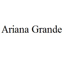 Ariana Grande